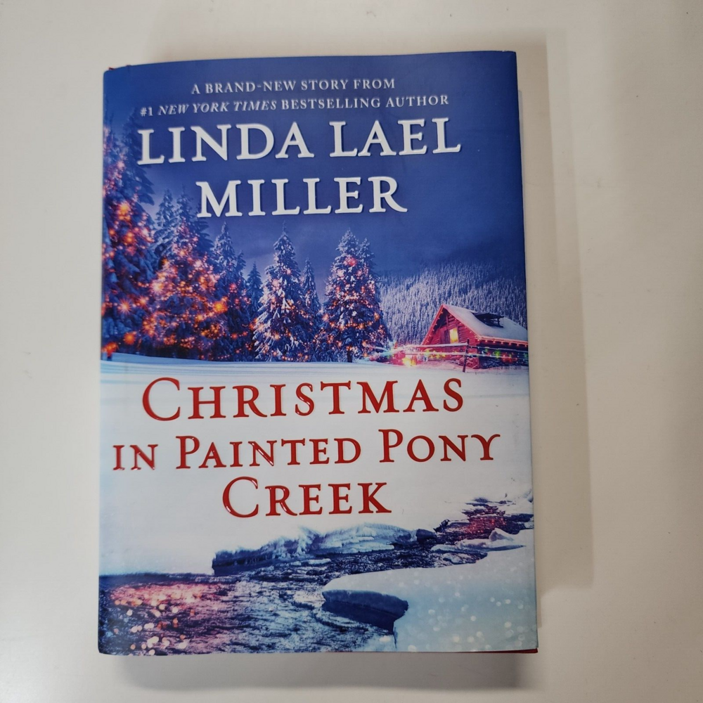 Painted Pony Creek Ser.: Christmas in Painted Pony Creek by Linda Lael Miller...